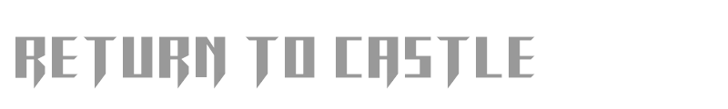 RETURN TO CASTLE