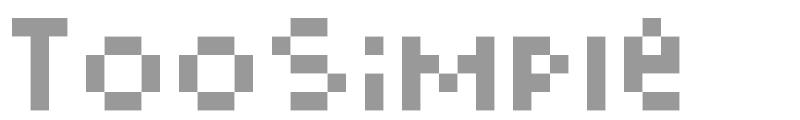 TooSimple