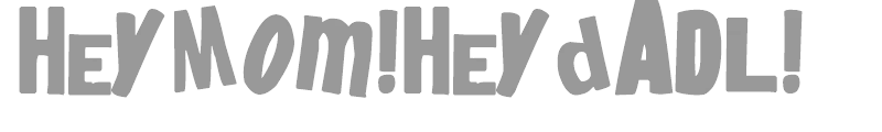 heyMom!heyDad!