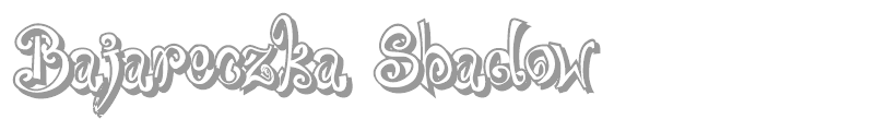Bajareczka Shadow