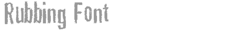 Rubbing Font
