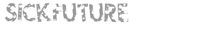 sickfuture