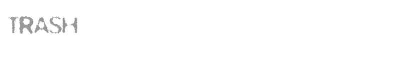 Trash