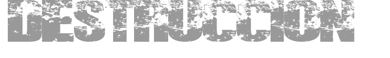 DESTRUCCION