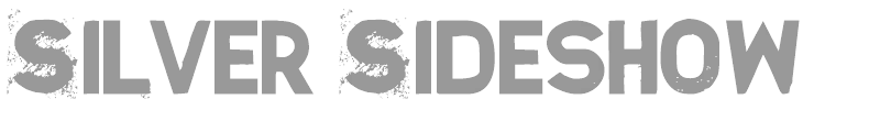 Silver Sideshow