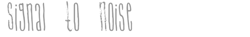 Signal To Noise