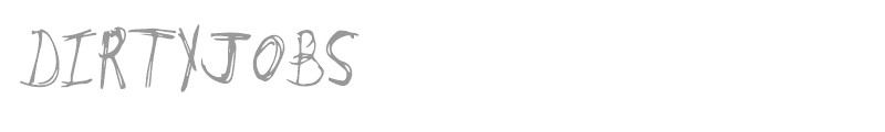 DirtyJobs