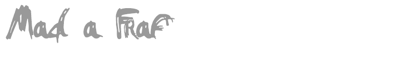 Mad a Fraf