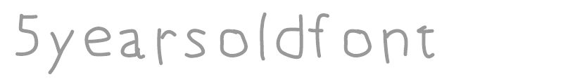 5yearsoldfont