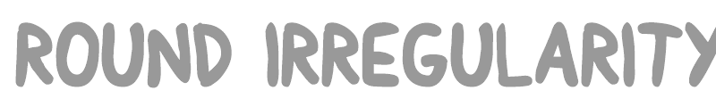 Round Irregularity