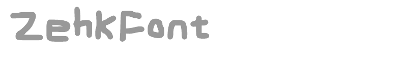 ZehkFont