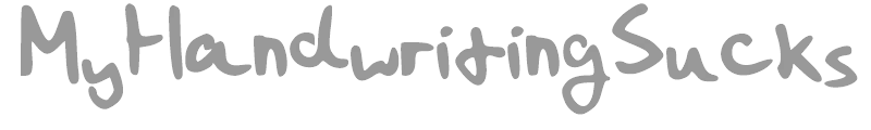 MyHandwritingSucks