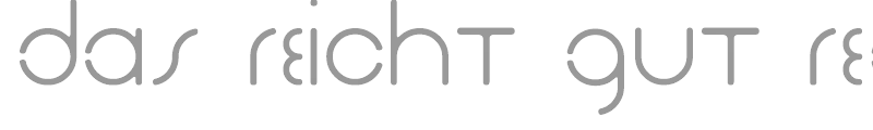 Das Reicht Gut Regular