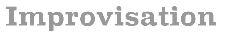 Improvisation