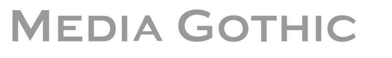 Media Gothic