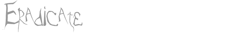 Eradicate