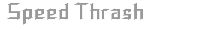 Speed Thrash