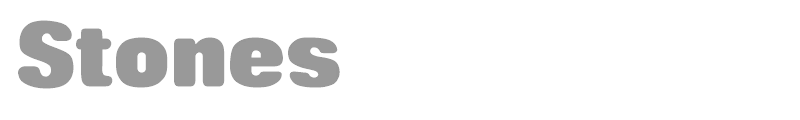 Stones