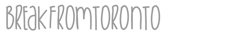 BreakFromToronto