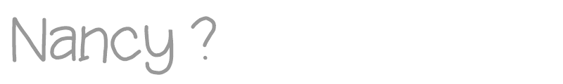 Nancy ?