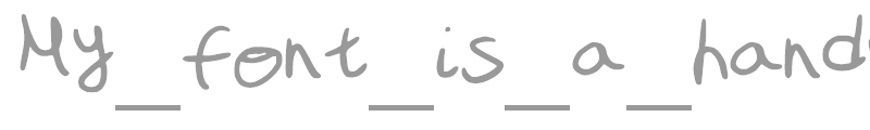My_font_is_a_handwriting