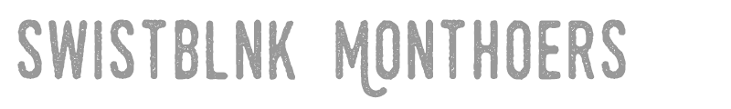 Swistblnk Monthoers