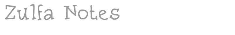 Zulfa Notes