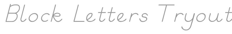Block Letters Tryout