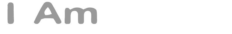 I Am