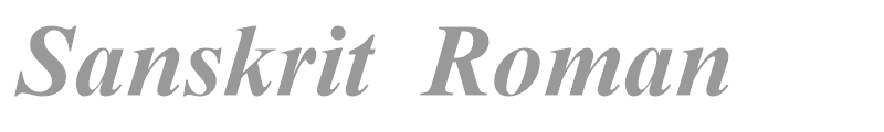 Sanskrit  Roman