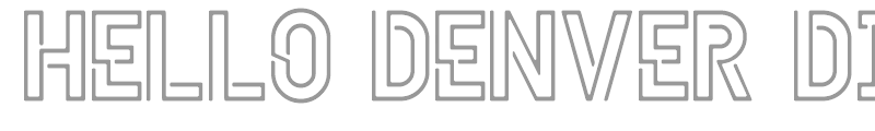 HELLO DENVER DISPLAY REGULAR