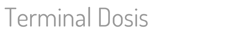 Terminal Dosis