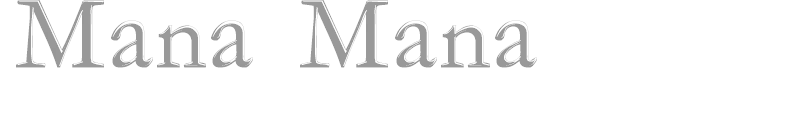Mana Mana