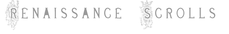Renaissance Scrolls