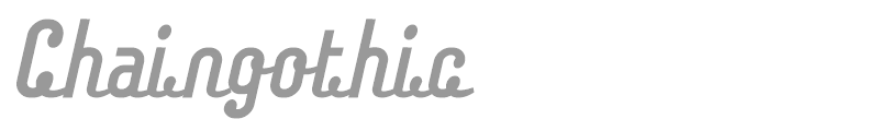Chaingothic