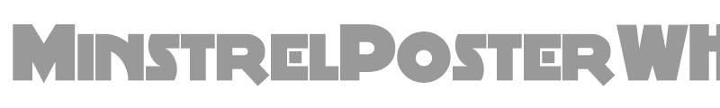 MinstrelPosterWHG