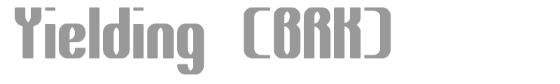 Yielding (BRK)