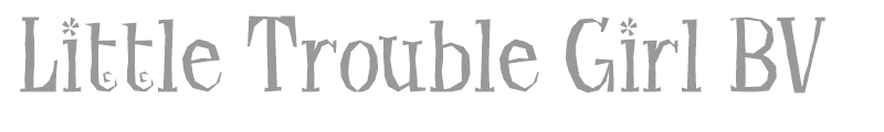 Little Trouble Girl BV