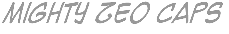 Mighty Zeo Caps 2.0