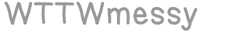 WTTWmessy