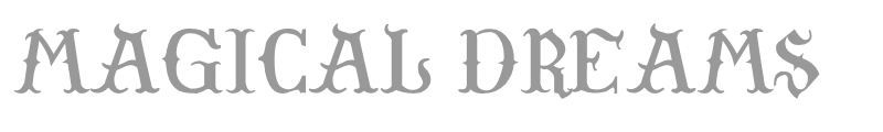 Magical Dreams