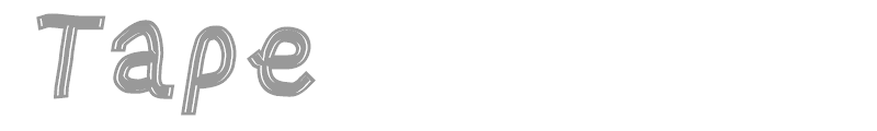 Tape