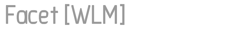 Facet [WLM]