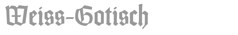Weiss-Gotisch