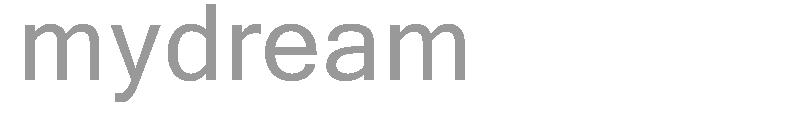 mydream