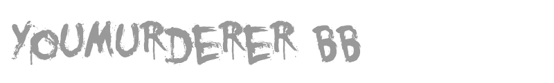 YouMurderer BB