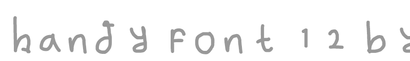 handy font 12 by OUBYC