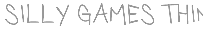 Silly Games Thin