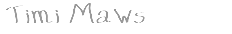 Timi Maws