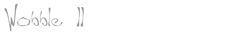Wobble II